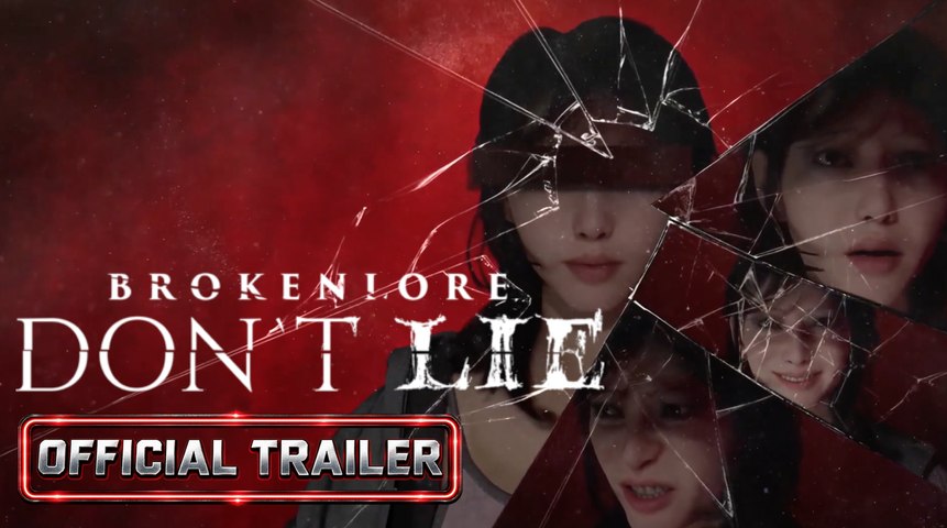 BrokenLore Don't Lie | Launch Trailer