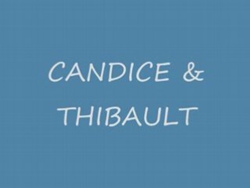 Candice et thibault