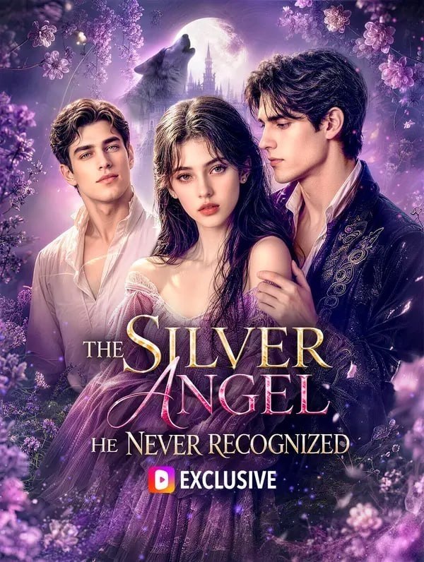 The Silver Angel He Never Recognized - FULL DRAMA MOVIE