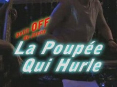 La Poupée Qui Hurle - Compil LIVE