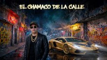 EL CHAMACO DE LA CALLE