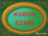 Kudus Ezanı Dinle