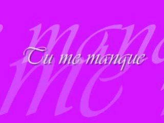 Tu me manque