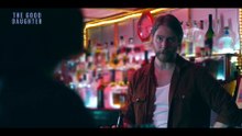 The Good Daughter - Official Teaser