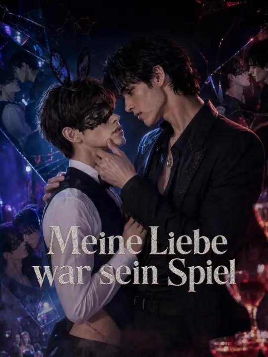 (Synchro) Meine Liebe war sein Spiel | Komplette Serie | Short Drama Deutsch