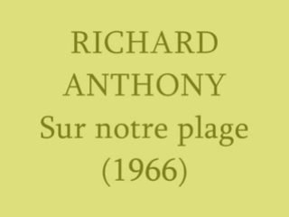 Richard Anthony Sur notre plage (1966)