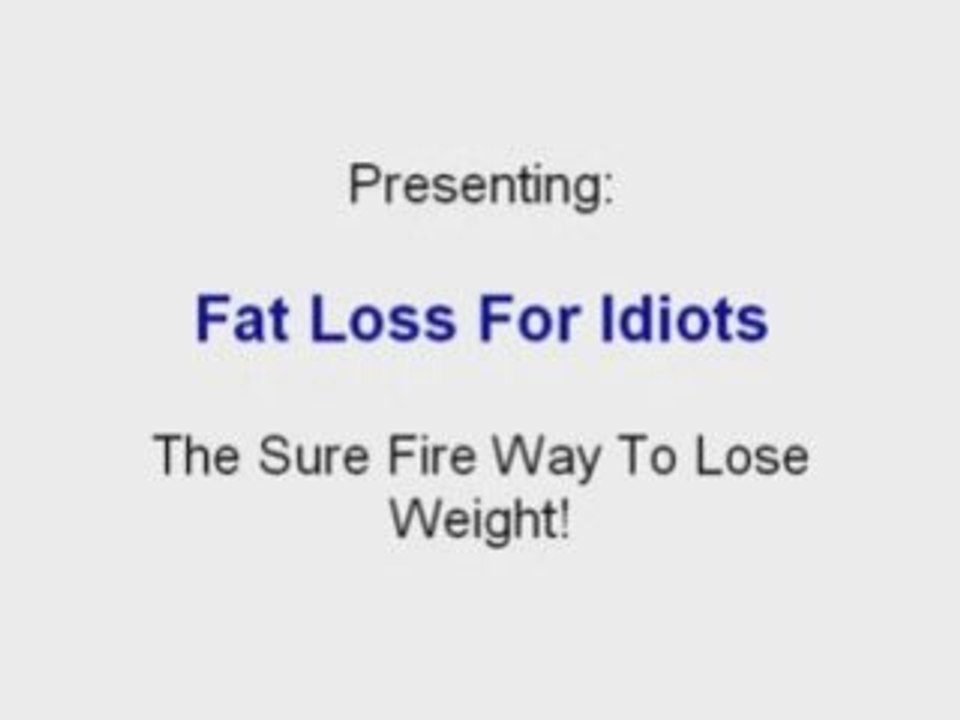 Fat Loss 4 Idiots.optimized