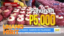 Paldo sa Pasko - Paano pumaldo sa negosyo ng hamon? | Unang Hirit