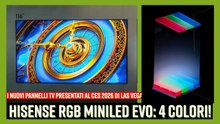 4 colori invece di 3: ecco tutto quello che sappiamo sul nuovo display RGB Miniled Evo di Hisense