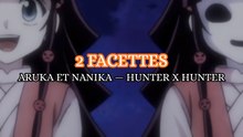 2 FACETTES — ARUKA ET NANIKA