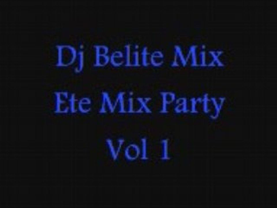 Dj Belite Mix Ete Mix Party Vol 1