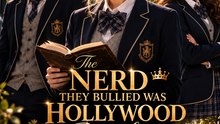 The Nerd They Bullied Was Hollywood Royalty | Hidden Identity, School Romance & Revenge - FULL EP - ENGSUB