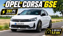 Opel Corsa GSE erklärt: Technik, Fahrwerk und 281 PS im Check
