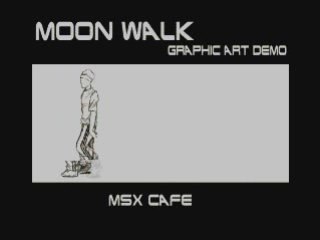 MOON WALK GRAPHIC ART DEMO MSX CAFE