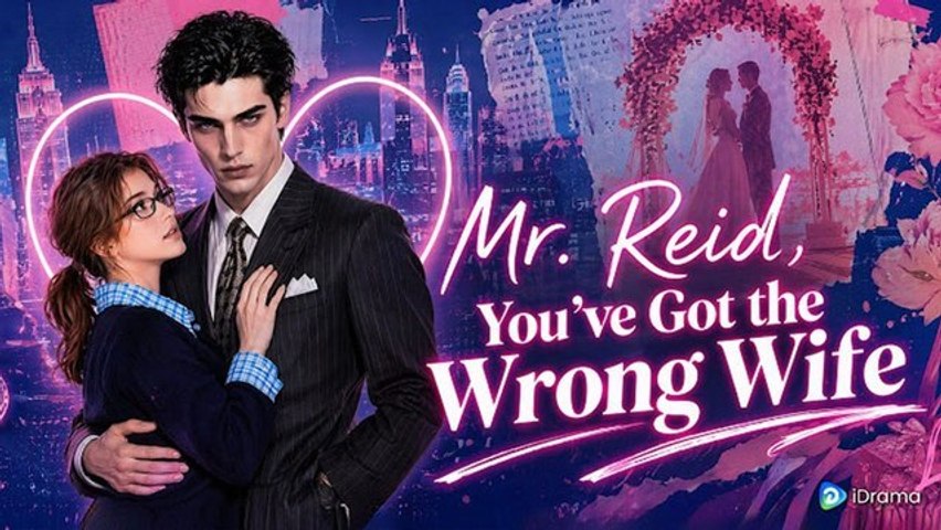 Mr reid, you've got the wrong wife #engsub #fullfilm🍿🍿 - Dream Wedding | Full Short Drama | English Sub 2026