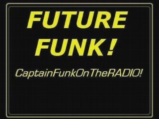 Professionnel "FUTURE FUNK " CaptainFunk On The RADIO!