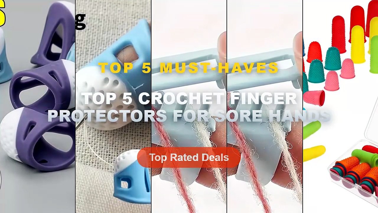 ultimate-guide-to-the-best-top-5-crochet-finger-protectors-for-sore