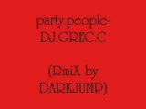 Party people - DJ GREC C (RmiX by DARKJUMP)