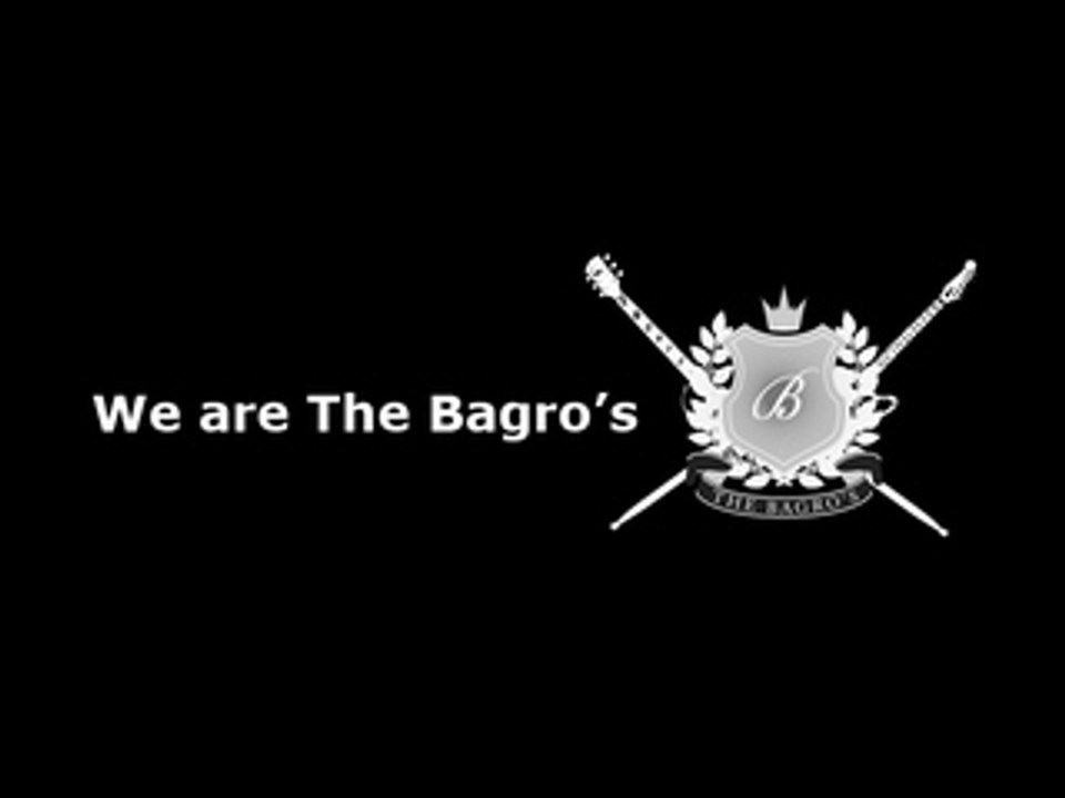 We are the Bagro's