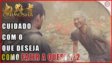 Onimusha: Way of the Sword, Cuidado com que deseja e as 3 estátuas Senhores soberanos roubados 1/2