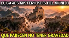 Lugares increíbles en el mundo donde la gravedad parece no existir