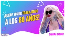 Sabrina Sabrok revela que no piensa retirarse
