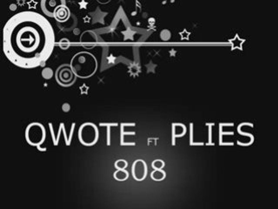 Qwote ft plies - 808