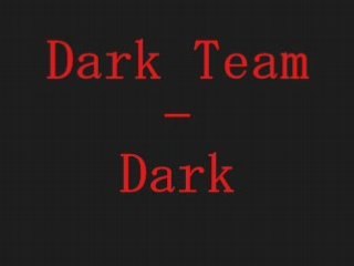 Dark Team - Dark Hit ⚫