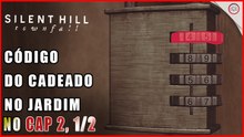 Silent Hill Townfall, Código do cadeado em Jardim Comunitário, Jane's Garden, Cap 2, 1/2