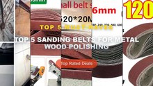 Cheap & Best Top 5 Sanding Belts For Metal Wood Polishing Unboxing & Review - 10 120Pcs Sanding Belts 330x30mm Wood Soft...