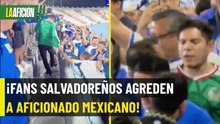 ¡LAMENTABLE! Aficionado de México es AGREDIDO por seguidores de El Salvador