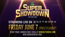 WWE Super ShowDown 2019 - Streaming Live June 7 on WWE Network