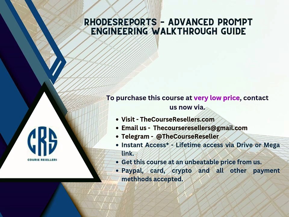 Thecourseresellers.com - RhodesReports – Advanced Prompt Engineering Walkthrough Guide