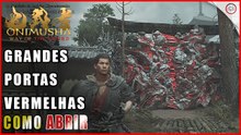 Onimusha: Way of the Sword, Como abrir as grandes portas vermelhas de pedra | Super-dica
