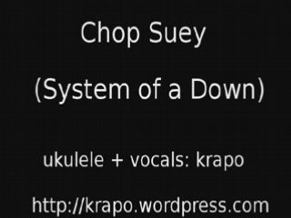 System of a Down - Chop Suey