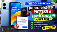 How to Unlock Tecno Spark Go 3 Forgotten Pattern & Erase Google FRP
