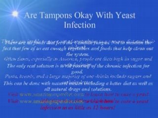 Are Tampons Okay With Yeast Infection?