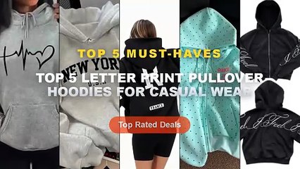 Top 5 Letter Print Pullover Hoodies For Casual Wear: Top 5 Best