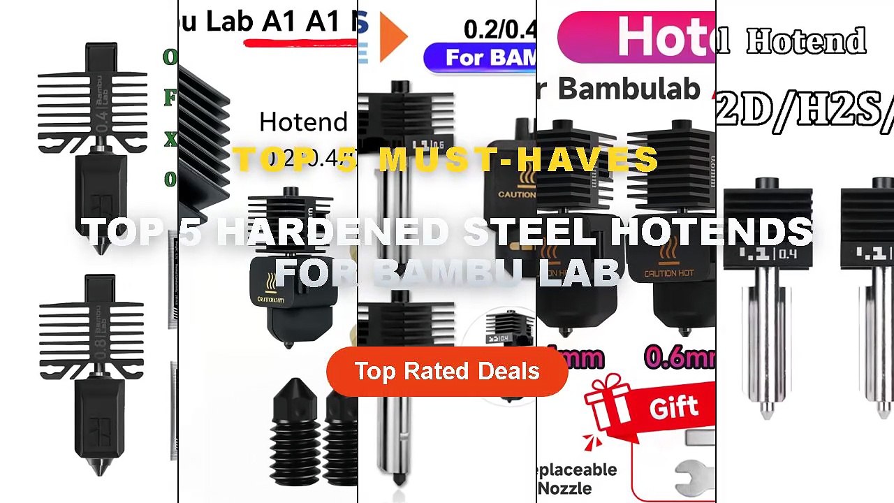 Top 5 Hardened Steel Hotends For Bambu Lab: Top 5 Best Sellers - P2S ...