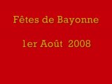 Peña TAurine Côte Basque - Fêtes de Bayonne - 1er aôut 2008