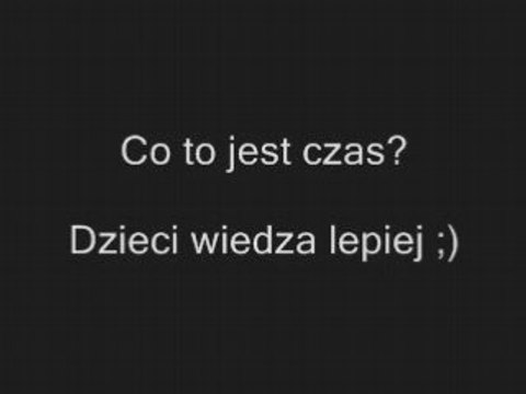 Co to jest czas? [ clipmix.pl]