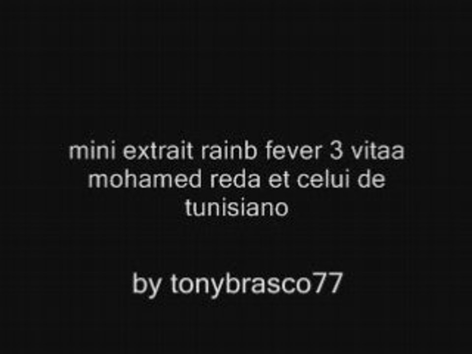 Extrait rai n b fever 3 inedit studio vitaa puis tunisiano