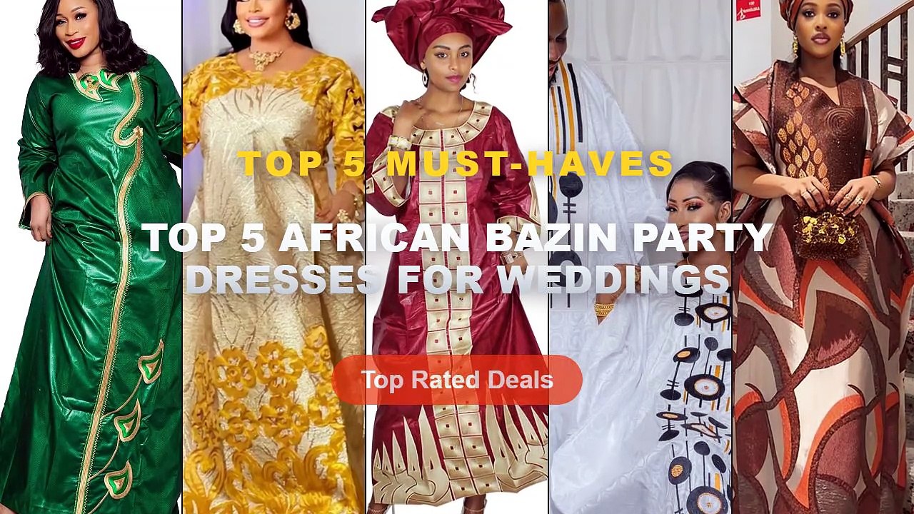 Don't Buy Top 5 African Bazin Party Dresses For Weddings Before ...