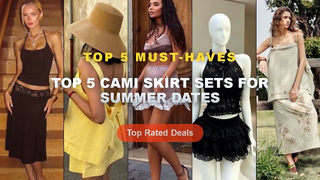 Top 5 Best Top 5 Cami Skirt Sets For Summer Dates (Must Have