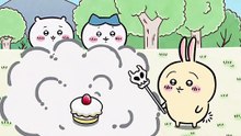 Chiikawa Story (EP36-39) 「ふしぎな杖」