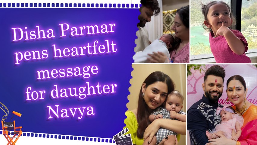 Disha Parmar celebrates daughter Navya's 3rd birthday with heartwarming video and emotional note