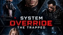 System Override: The Trapped | Sci-Fi Virtual World and Hidden System Mystery