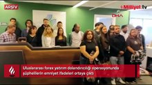 Forex vurgununda ifadeler ortaya çıktı! İsrail bağlantısı iddiası... 'Türkçe konuşmak yasaktı'