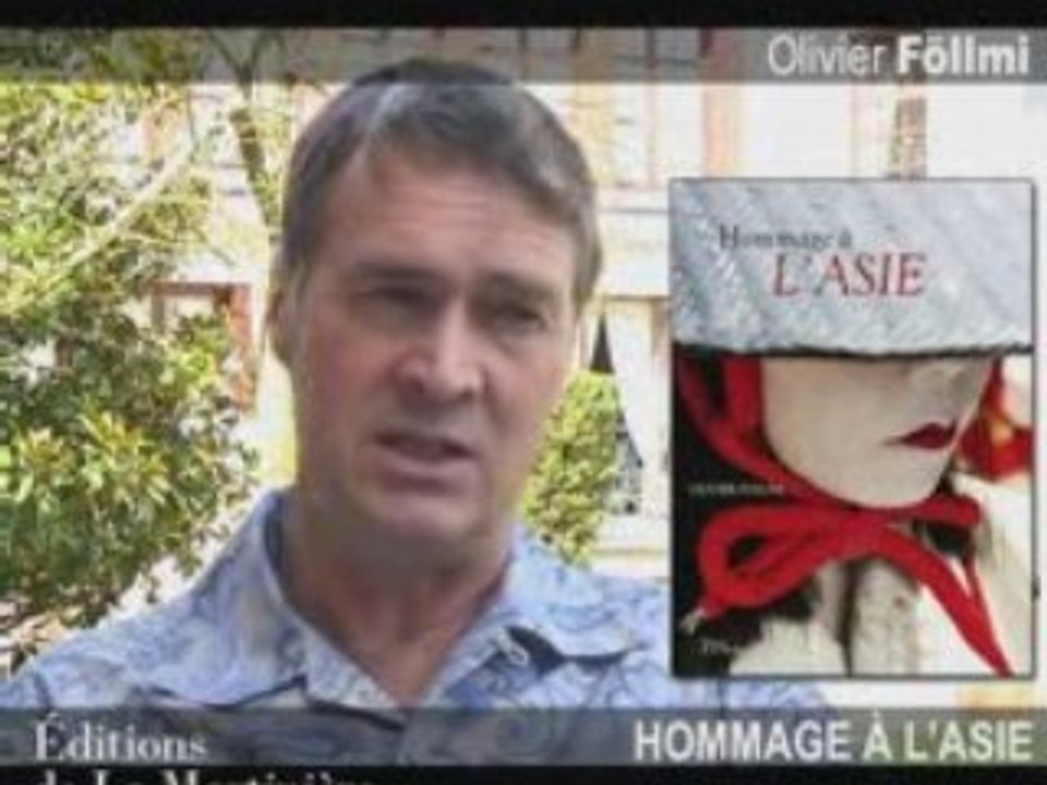 Hommage à L'Asie d'Olivier Föllmi