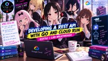 GSP761 | REST API with Go & Cloud Run | Google Cloud